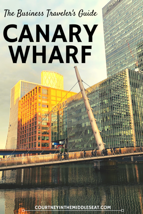 Business Traveler's Guide to Canary Wharf