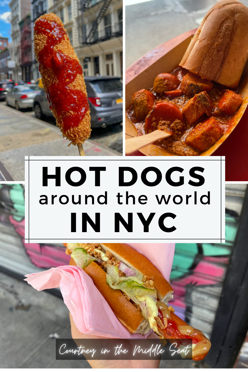 Pinterest Pin for a blog post about hot dogs from around the world in NYC featuring Swedish, Korean and German hot dogs