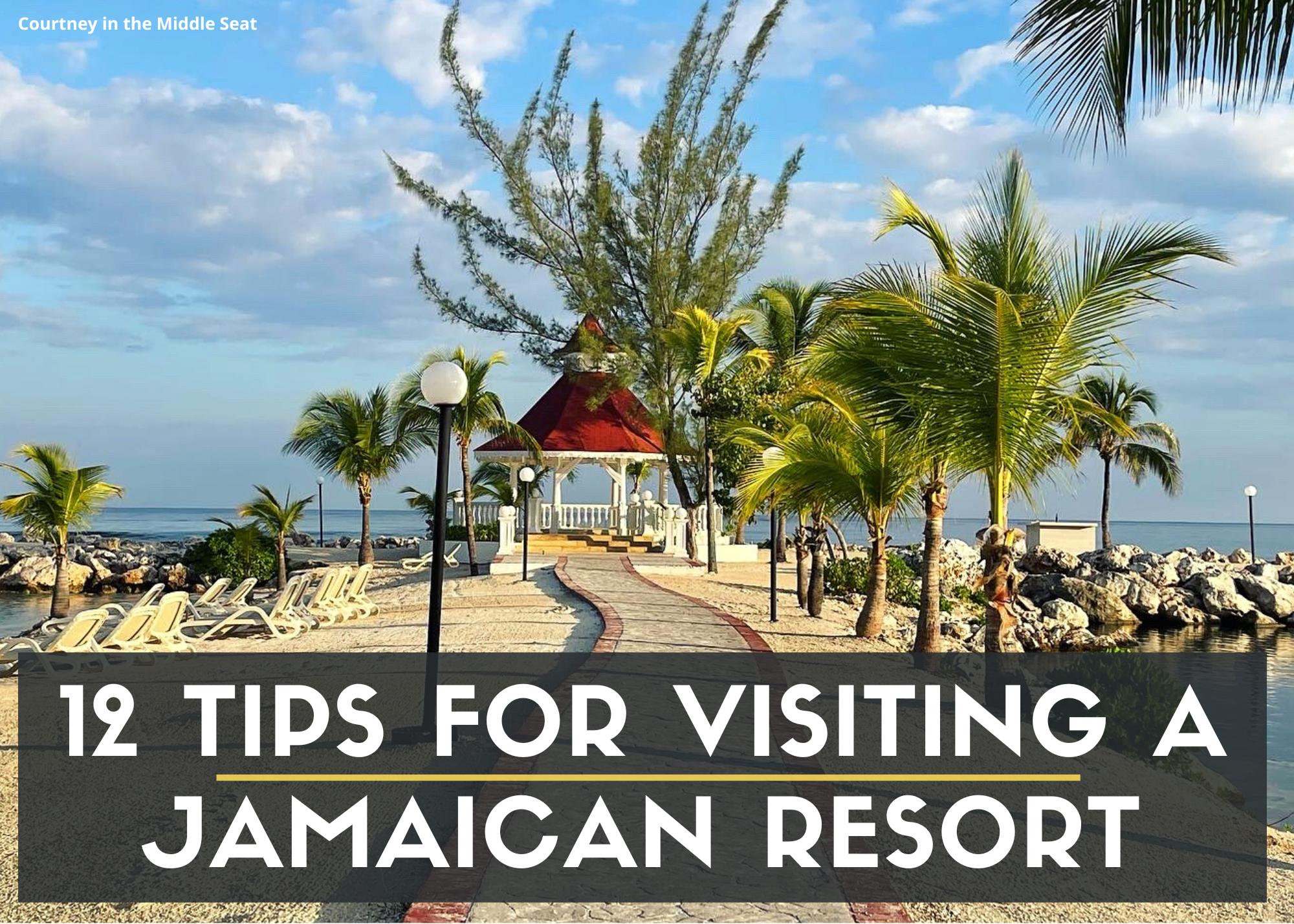 Cover photo of a beach with palm trees and a gazebo for a blog post about 12 Tips for Visiting a Jamaican Resort